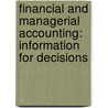 Financial and Managerial Accounting: Information for Decisions door Ken Shaw