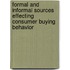 Formal and Informal Sources Effecting Consumer Buying Behavior