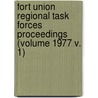 Fort Union Regional Task Forces Proceedings (Volume 1977 V. 1) door National Science Technology