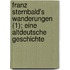 Franz Sternbald's Wanderungen (1); Eine Altdeutsche Geschichte