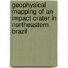 Geophysical Mapping of an Impact Crater in Northeastern Brazil by Adekunle Adepelumi