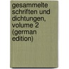 Gesammelte Schriften Und Dichtungen, Volume 2 (German Edition) door Wagner Richard