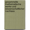 Gesammelte mathematische Werke und wissenschaftlicher Nachlass by Riemann B.
