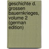 Geschichte D. Grossen Bauernkrieges, Volume 2 (German Edition) door Zimmermann Wilhelm