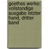 Goethes Werke: Vollstandige Ausgabe Letzter Hand, Dritter Band
