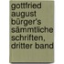 Gottfried August Bürger's sämmtliche Schriften, Dritter Band