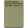Gotthold Ephraim Lessing's Sämmtliche Schriften, Volume 11... door Gotthold Ephraim Lessing