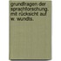 Grundfragen der Sprachforschung. Mit Rücksicht auf W. Wundts.