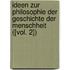 Ideen Zur Philosophie Der Geschichte Der Menschheit ([Vol. 2])