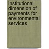 Institutional Dimension of Payments for Environmental Services door Jemal Ahmed Tadesse