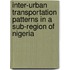 Inter-Urban Transportation Patterns in a Sub-Region of Nigeria
