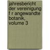 Jahresbericht Der Vereinigung F R Angewandte Botanik, Volume 3 door Vereinigung F. Botanik