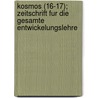 Kosmos (16-17); Zeitschrift Fur Die Gesamte Entwickelungslehre door B. Cher Group