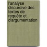 L'analyse discursive des textes de requête et d'argumentation door Seref Kara