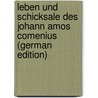 Leben Und Schicksale Des Johann Amos Comenius (German Edition) door Vrbka Anton