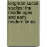 Longman Social Studies: The Middle Ages and Early Modern Times door Leeann Aguilar Lawlor