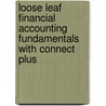 Loose Leaf Financial Accounting Fundamentals with Connect Plus door John Wild