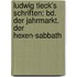 Ludwig Tieck's Schriften: Bd. Der Jahrmarkt. Der Hexen-Sabbath