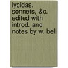 Lycidas, Sonnets, &c. Edited With Introd. and Notes by W. Bell door John Milton