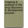 Mapping & Analysis Of The Drug Discovery & Development Process door Rachit Kumar