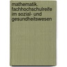 Mathematik. Fachhochschulreife Im Sozial- Und Gesundheitswesen door Dieter Grabnitzki