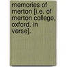 Memories of Merton [i.e. of Merton College, Oxford. In verse]. door John Norton