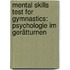 Mental Skills Test for Gymnastics: Psychologie im Gerätturnen