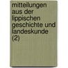 Mitteilungen Aus Der Lippischen Geschichte Und Landeskunde (2) door Naturwissenschaftlicher Verein Lippe