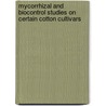 Mycorrhizal and Biocontrol studies on Certain Cotton Cultivars door Damodaran Pn