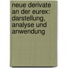 Neue Derivate an der Eurex: Darstellung, Analyse und Anwendung door Besforta Mulleti