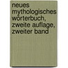 Neues mythologisches Wörterbuch, Zweite Auflage, Zweiter Band by Paul Friedrich Achat Nitsch