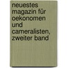 Neuestes Magazin für Oekonomen und Cameralisten, zweiter Band door Johann Carl Christian Löwe