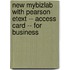 New Mybizlab with Pearson Etext -- Access Card -- For Business