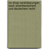 No-Shop-Vereinbarungen Nach Amerikanischem Und Deutschem Recht by Karl Friedrich Balz