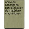 Nouveau concept de caractérisation de matériaux magnétiques by Yacine Azzouz