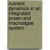Nutrient Dynamics in an Integrated Prawn and Macroalgae system door Huong Mai