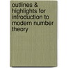 Outlines & Highlights For Introduction To Modern Number Theory door Cram101 Textbook Reviews