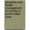 Parasites And Health Management Of Cervids In Some Indian Zoos by Dr. Garga Mohan Das