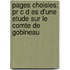 Pages Choisies; Pr C D Es D'une Etude Sur Le Comte De Gobineau