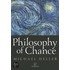 Philosophy of Chance: A Cosmic Fugue with a Prelude and a Coda