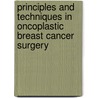 Principles and Techniques in Oncoplastic Breast Cancer Surgery door Mahmoud El-Tamer