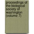 Proceedings of the Biological Society of Washington (Volume 7)