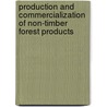 Production and Commercialization of Non-Timber Forest Products door Asefa Teferi Areda