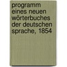 Programm eines neuen Wörterbuches der deutschen Sprache, 1854 door Daniel Sanders