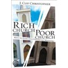 Rich Church, Poor Church: Keys to Effective Financial Ministry door J. Clif Christopher