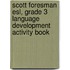 Scott Foresman Esl, Grade 3 Language Development Activity Book