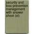 Security and Loss Prevention Management with Answer Sheet (Ei)