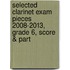 Selected Clarinet Exam Pieces 2008-2013, Grade 6, Score & Part