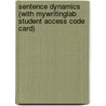 Sentence Dynamics (with MyWritingLab Student Access Code Card) door Florence Sacks