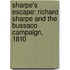 Sharpe's Escape: Richard Sharpe and the Bussaco Campaign, 1810